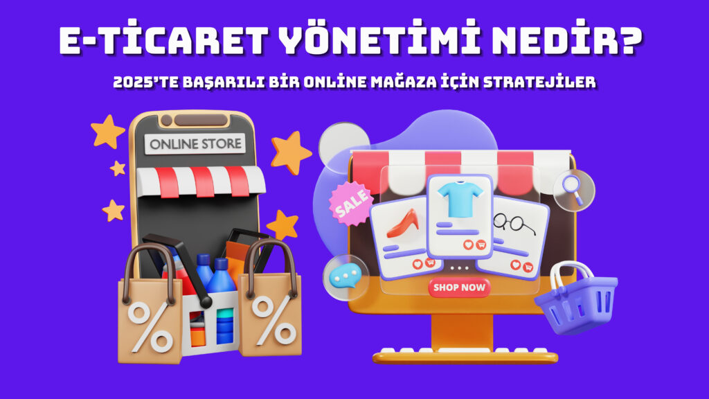 e-ticaret yönetimi